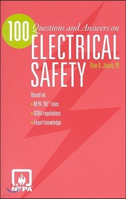 100 Questions & Answers on Electrical Safety