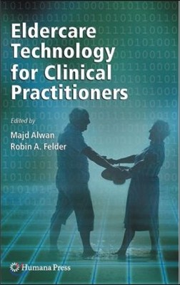 Eldercare Technology for Clinical Practitioners