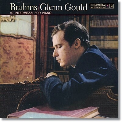 Glenn Gould 브람스: 10개의 인터메조 (Brahms : Intermezzo)