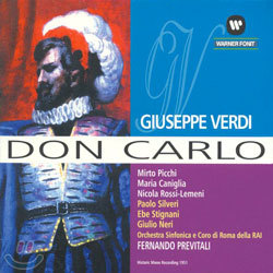 Verdi : Don Carlo : PicchiCanigliaRossi-LemeniSilveriStignaniNeriFrancesco Previtali