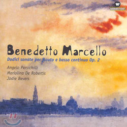 Marcello : Dodici Sonate per Flauto e Basso Continuo op.2 : PersichilliDe RobertisBevers