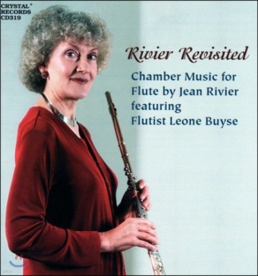 Leone Buyse   ÷Ʈ ǳ ǰ (Rivier Revisited - Chamber Music For Flute By Jean Rivier)