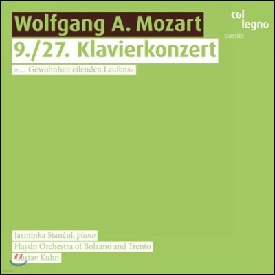 Gustav Kuhn 모차르트: 피아노 협주곡 9번 '죄놈', 27번 (Mozart: Piano Concertos K.271 'Jeunehomme', K.595) 야스민카 스탄출, 구스타프 쿤