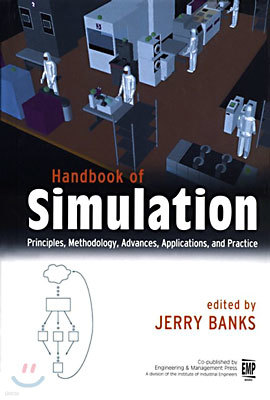 Handbook of Simulation: Principles, Methodology, Advances, Applications, and Practice