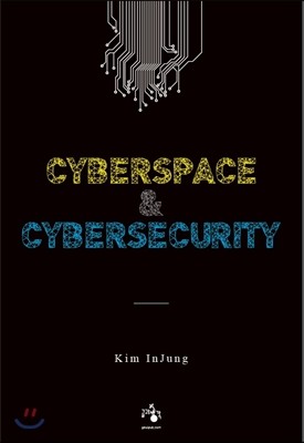 Cyberspace & Cybersecurity