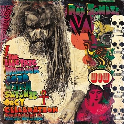 Rob Zombie (롭 좀비) - The Electric Warlock Acid Witch Satantic Orgy Celebration Dispenser