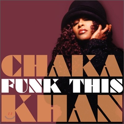 Chaka Khan - Funk This