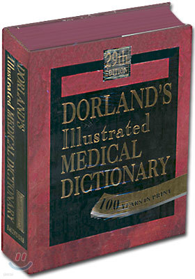 Dorland's Illustrated Medical Dictionary, 29/E
