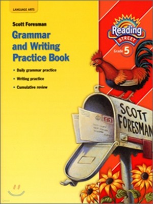 Scott Foresman Reading Street 5 : Grammar & Writing Practice Book (2007)