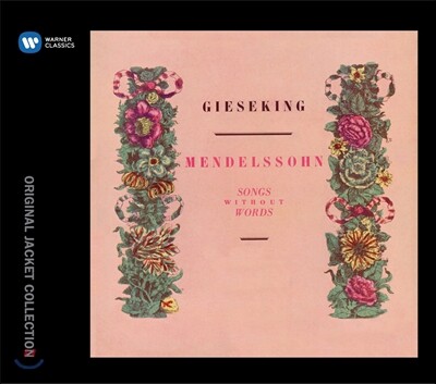 Walter Gieseking 발터 기제킹 - 멘델스존: 무언가집 (Mendelssohn: Songs without Words)