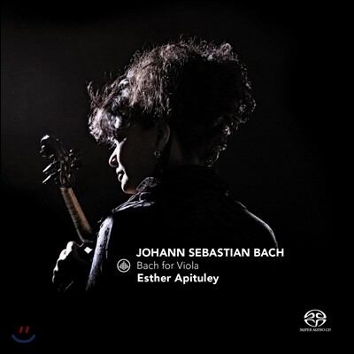 Esther Apituley 바흐: 무반주 첼로 모음곡, 바이올린 파르티타 [비올라 독주 편곡] (Bach For Viola: Cello Suites, Violin Partitas)