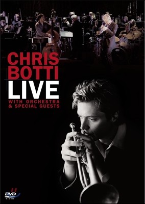 Chris Botti - Live With Orchestra & Special Guests