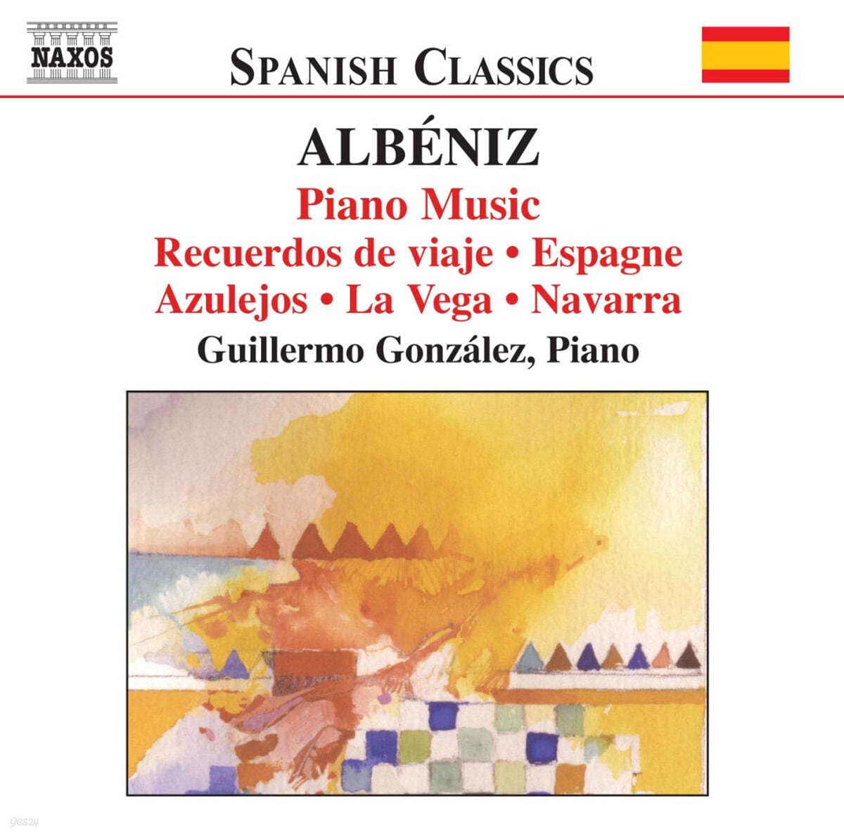 Guillermo Gonzales 알베니즈: 여행의 추억, 나바라 외 (Albeniz: Piano Music - Recuerdos De Viaje, Navarra)