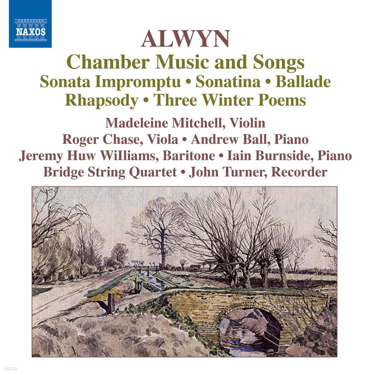 Bridge String Quartet 윌리암 올윈: 실내악 작품들과 가곡 (William Alwyn: Chamber Music and Songs)