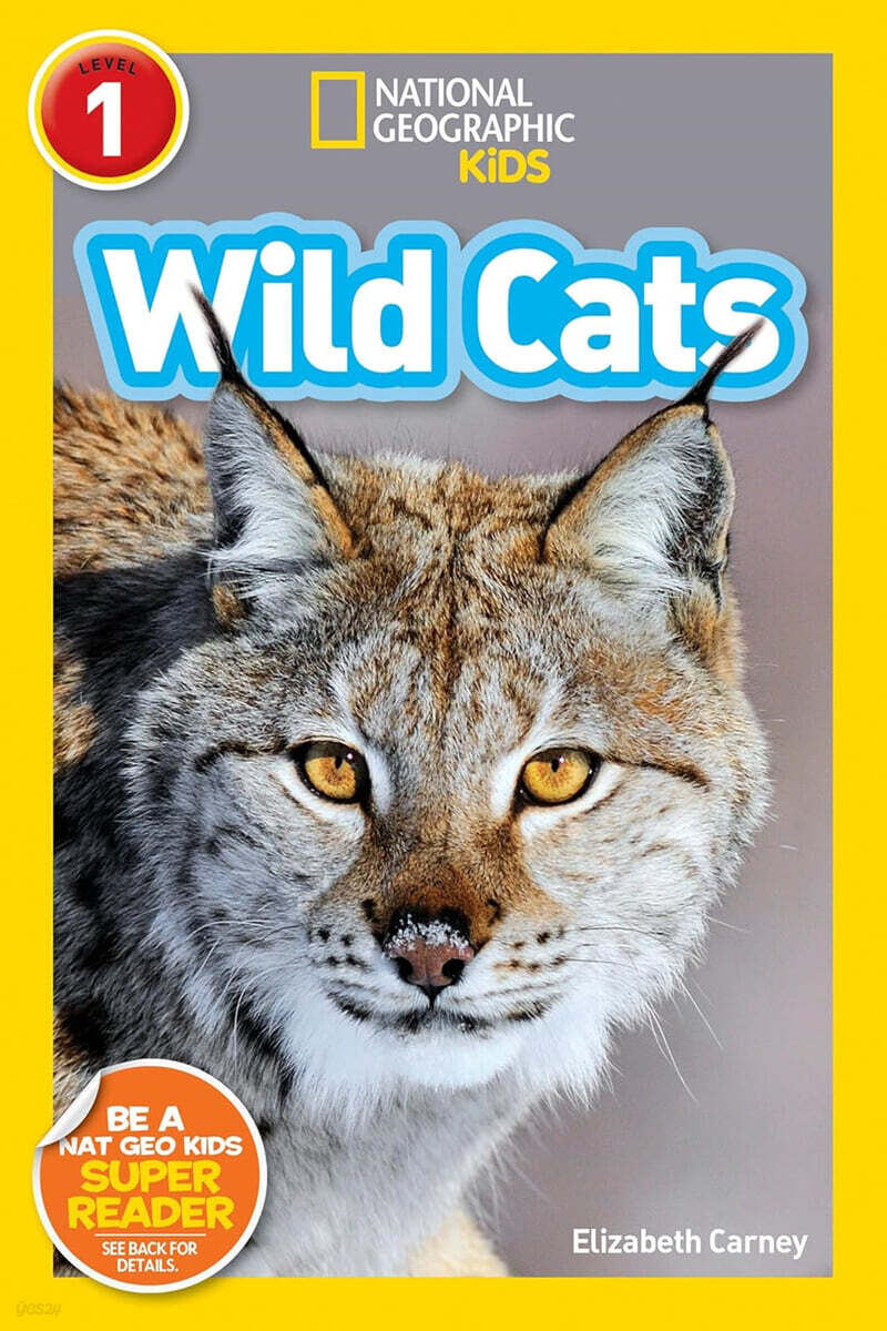 National Geographic Kids Readers Level 1 : Wild Cats
