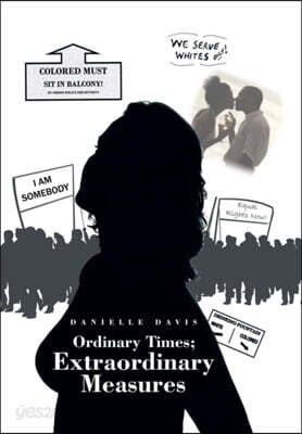 Ordinary Times; Extraordinary Measures