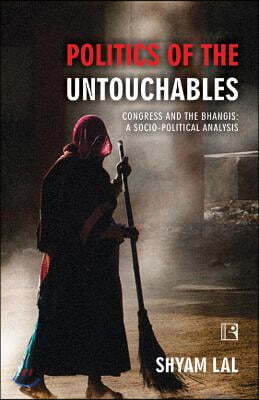 Politics of the Untouchables