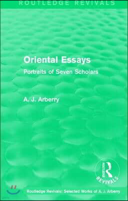 Routledge Revivals: Oriental Essays (1960)