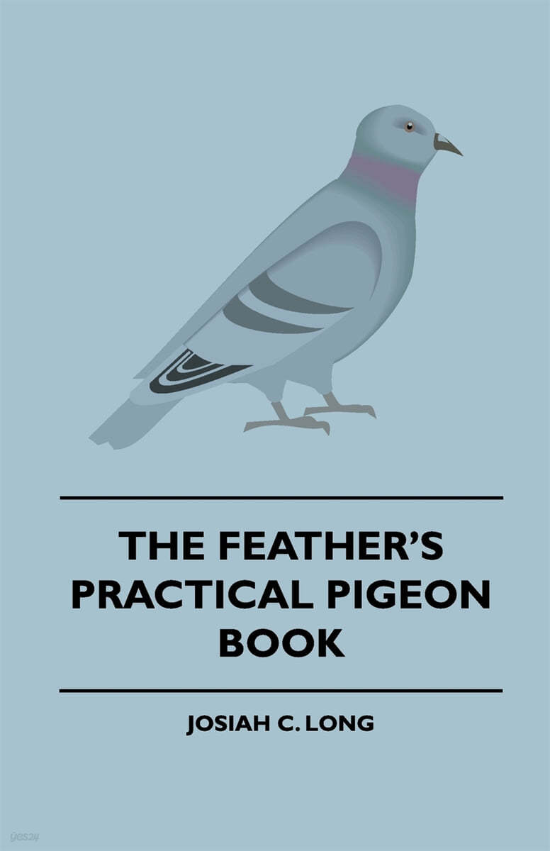 The Feather&#39;s Practical Pigeon Book