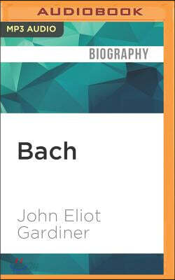 Bach: Music in the Castle of Heaven