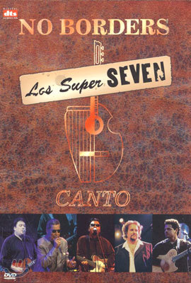 Los Super Seven No Borders Canto dts