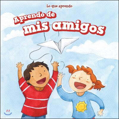 Powerkids Pr Aprendo de MIS Amigos (I Learn from My Friends)