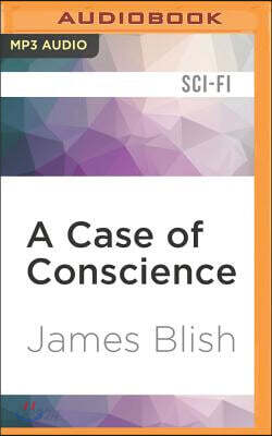 A Case of Conscience