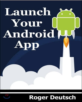 Launch Your Android App