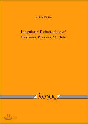 Linguistic Refactoring of Business Process Models
