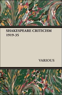 Shakespeare Criticism 1919-35