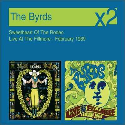 [YES24 ܵ] The Byrds - Sweetheart Of The Rodeo + Live At Fillmore (New Disc Box Sliders Series)