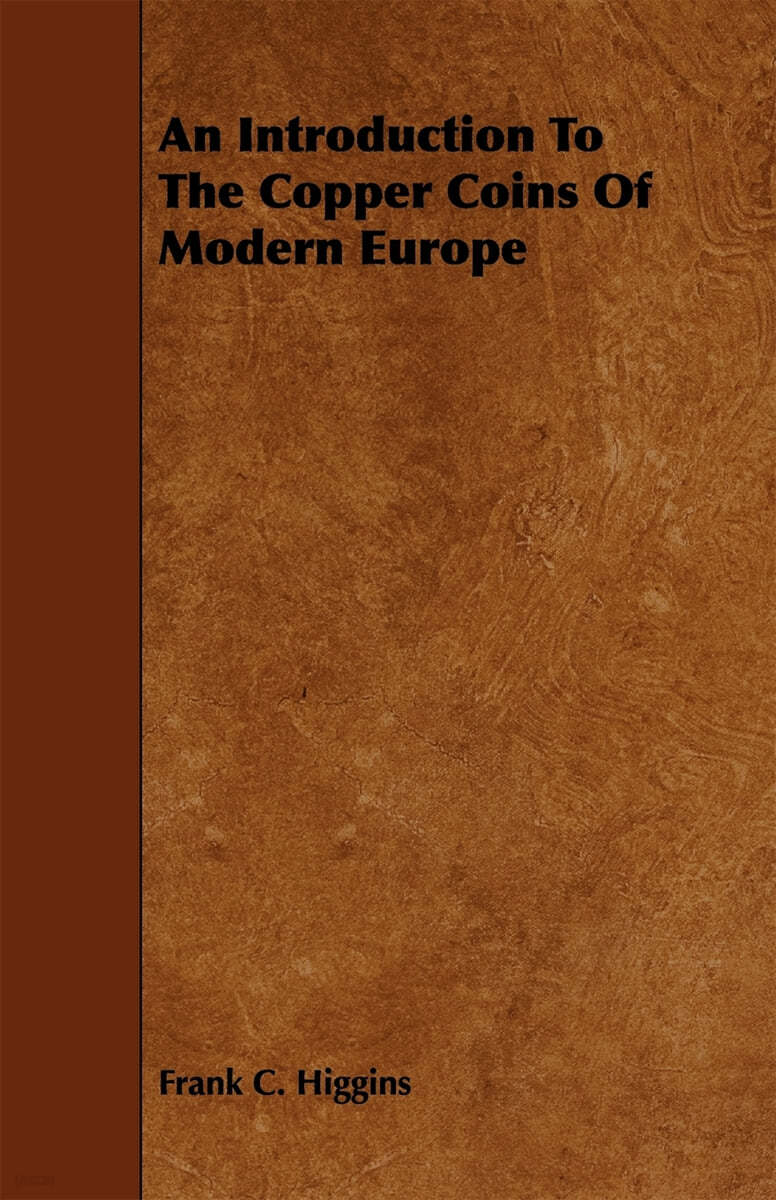 An Introduction to the Copper Coins of Modern Europe