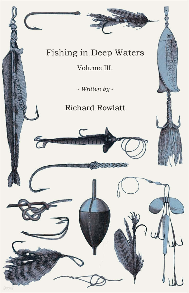 Fishing in Deep Waters - Volume III