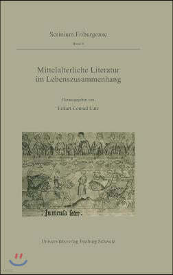 Mittelalterliche Literatur im Lebenszusammenhang