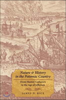 Nature & History in the Potomac Country: From Hunter-Gatherers to the Age of Jefferson