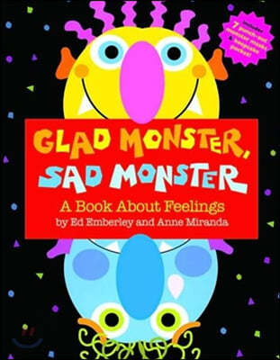 Glad Monster, Sad Monster