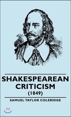 Shakespearean Criticism - (1849)