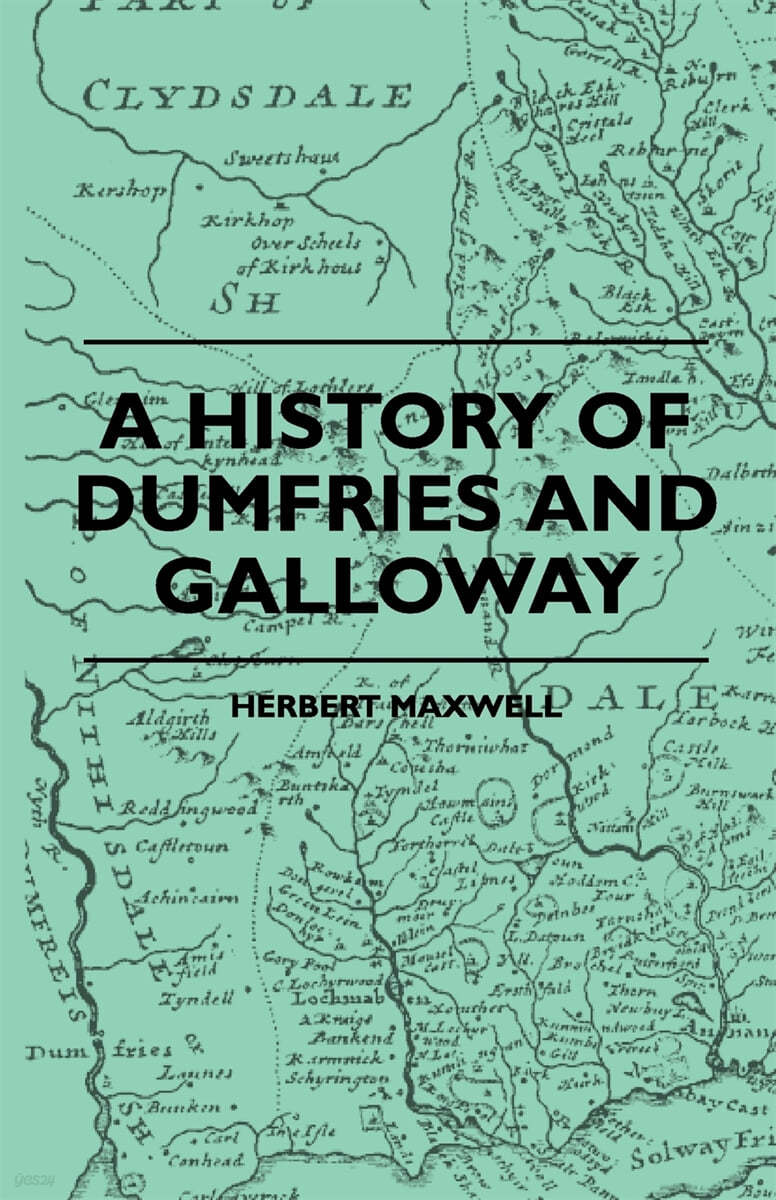 A History Of Dumfries And Galloway