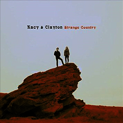 Kacy & Clayton — Strange Country 앨범 커버