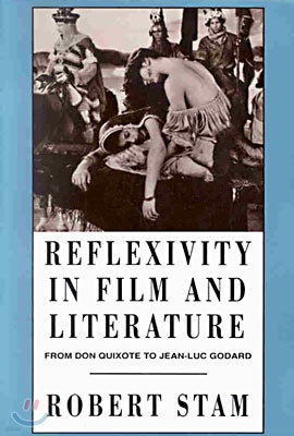 Reflexivity in Film and Culture: From Don Quixote to Jean-Luc Godard