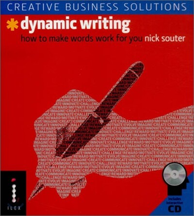 Dynamic Writing : How to Make Words Work for You