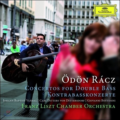 Odon Racz  / ͽ / ׽ô: ̽ ְ - ܵ  (Vanhal / Dittersdorf / Bottesini: Concertos for Double Bass)