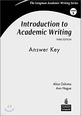 Introduction to Academic Writing Level 3 : Answer Key