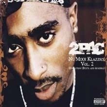 2PAC - Nu Mixx Klazzics Vol. 2