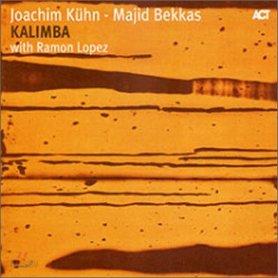 Joachim Kuhn & Majid Bekkas & Ramon Lopez - Kalimba