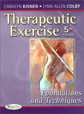 Therapeutic Exercise : Foundations and Techniques, 5/E