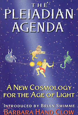 The Pleiadian Agenda: A New Cosmology for the Age of Light