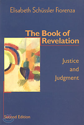 The Book of Revelation: Justice and Judgment (Second Edition)