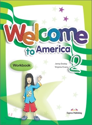 Welcome to America 2 : Workbook