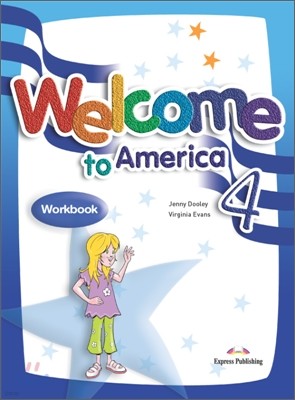 Welcome to America 4 : Workbook